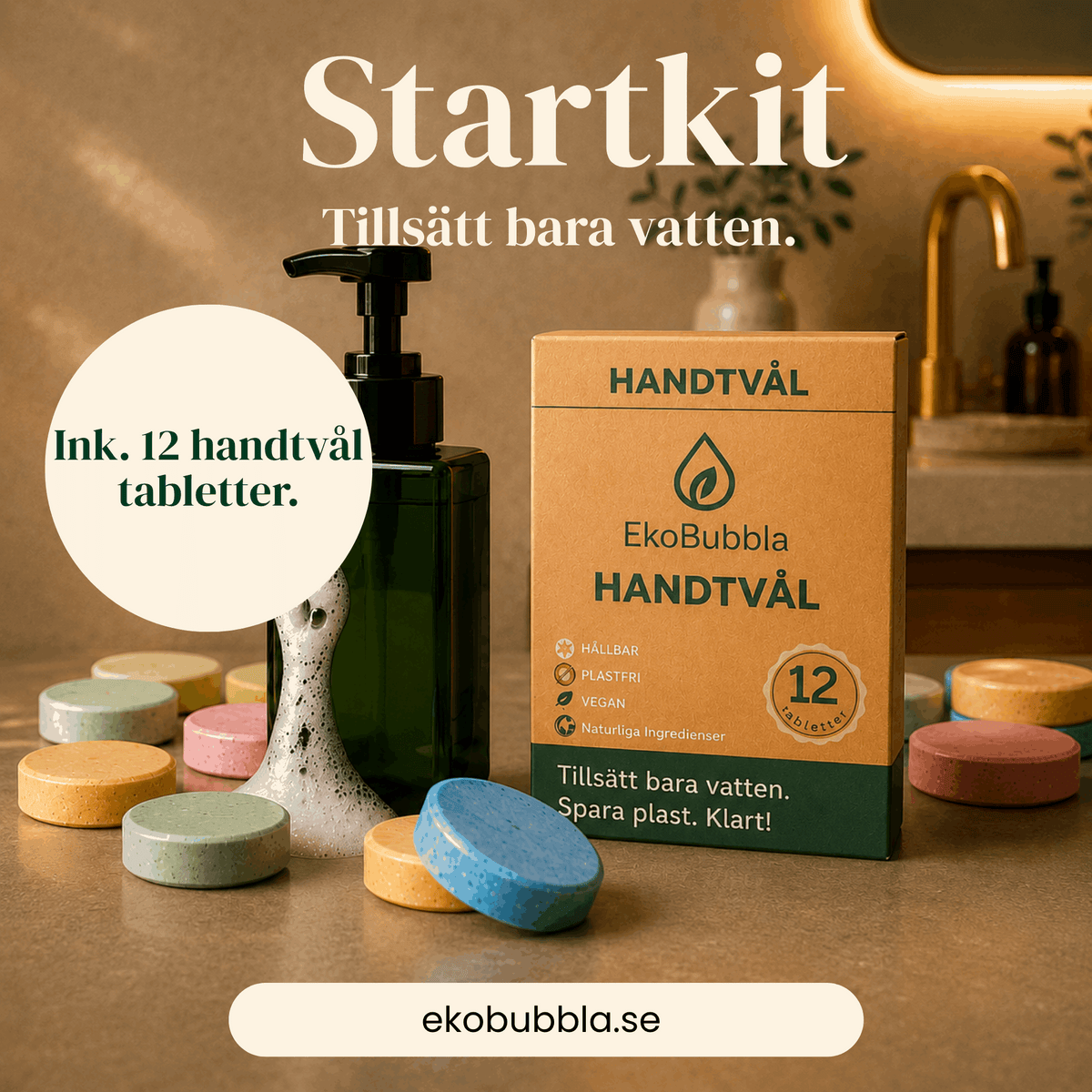 EkoBubbla STARTKIT – Skumpump + 12 Handtvålstabletter | Spara 50 kr