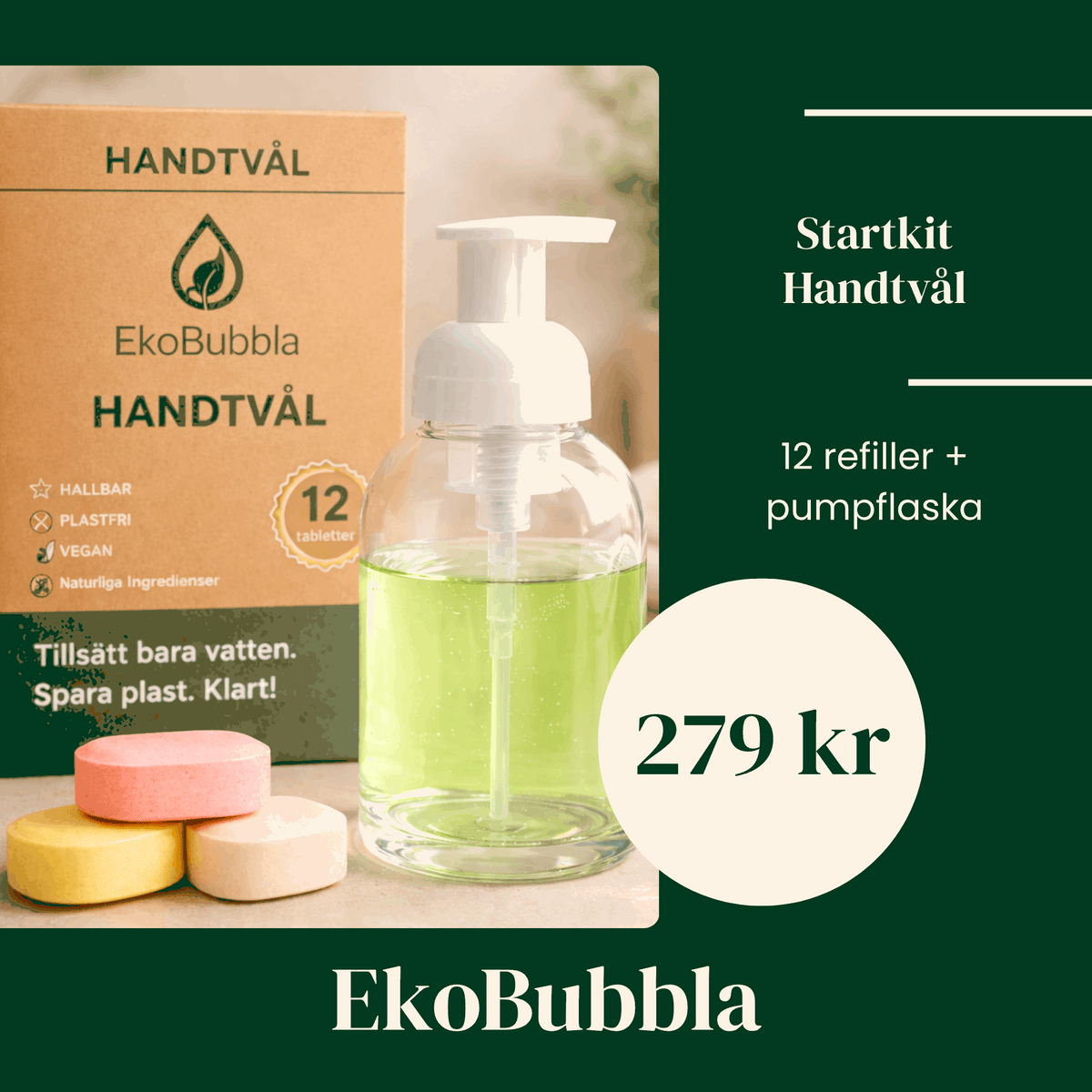 EkoBubbla STARTKIT – Skumpump + 12 Handtvålstabletter | Spara 50 kr