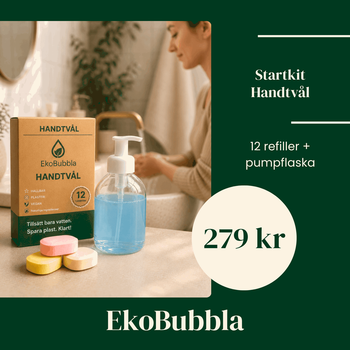 EkoBubbla STARTKIT – Skumpump + 12 Handtvålstabletter | Spara 50 kr